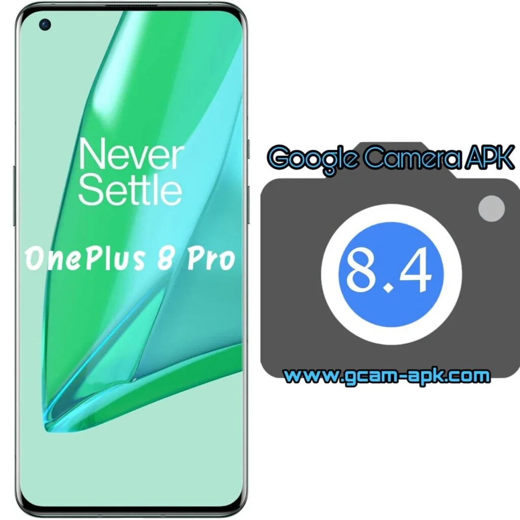 Google Camera For Oneplus 8 Pro