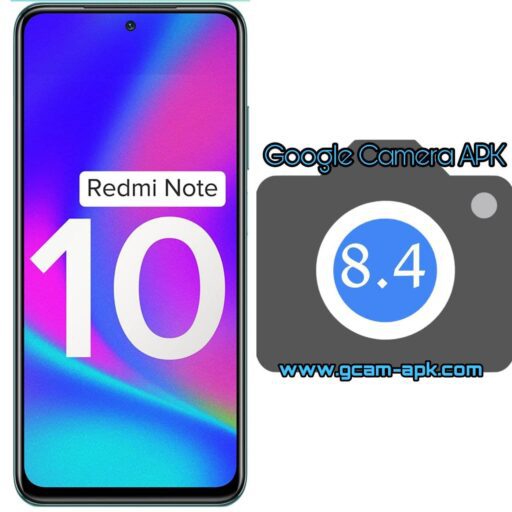 Google Camera v8.4 MOD APK For Redmi Note 10