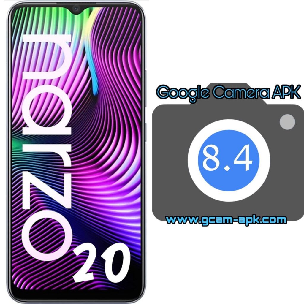 Google Camera For Realme Narzo 20