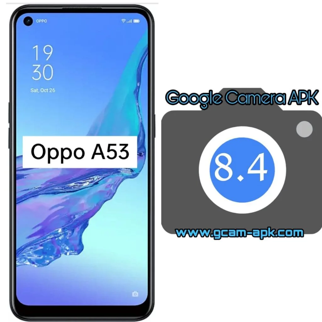 Google Camera For Oppo A53