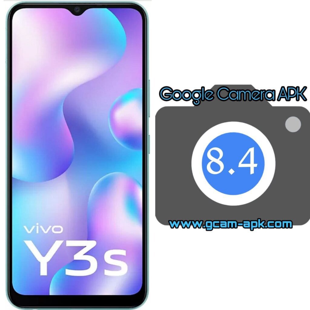 Google Camera For Vivo Y3s