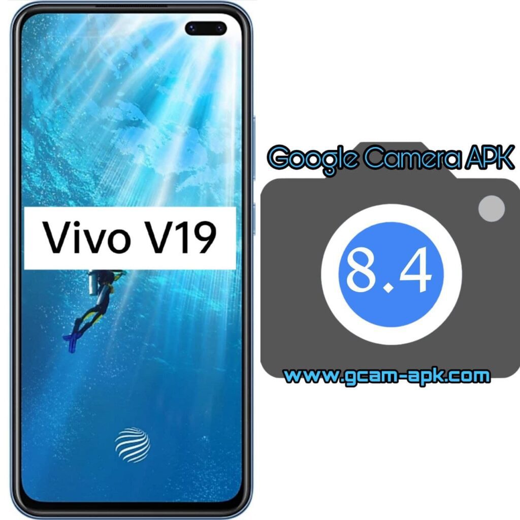 Google Camera For Vivo V19