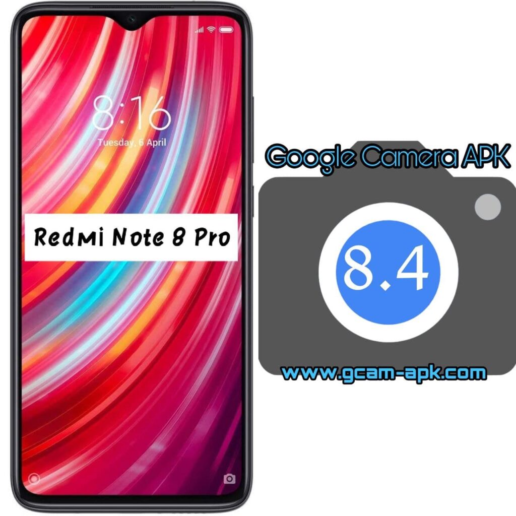 Google Camera For Redmi Note 8 Pro
