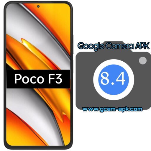Google Camera v8.4 MOD APK For Poco F3