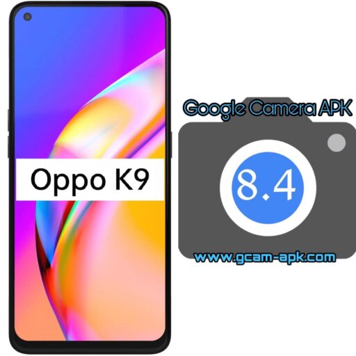 Google Camera v8.4 MOD APK For Oppo K9