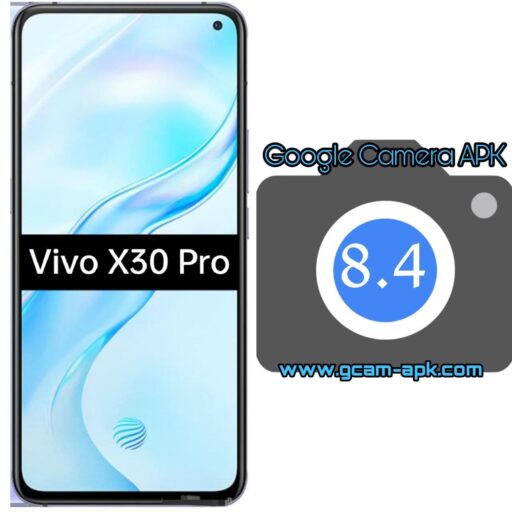 Google Camera v8.4 MOD APK For Vivo X30 Pro