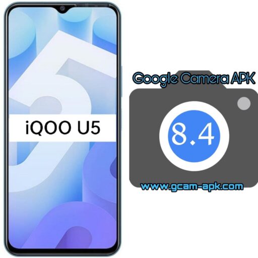 Google Camera v8.4 MOD APK For Vivo iQOO U5
