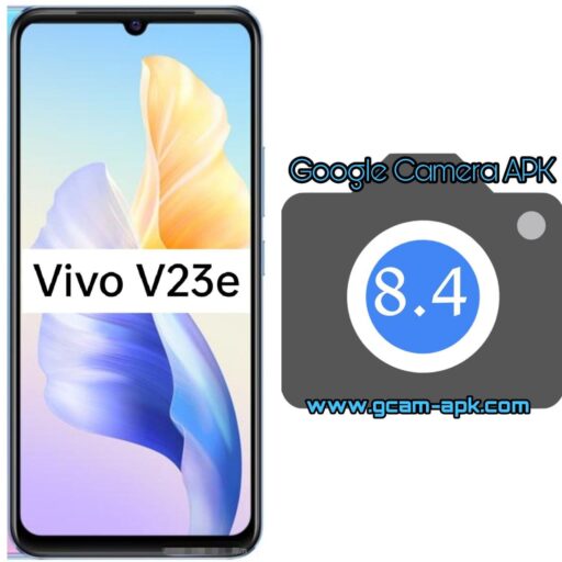 Google Camera v8.4 MOD APK For Vivo V23e