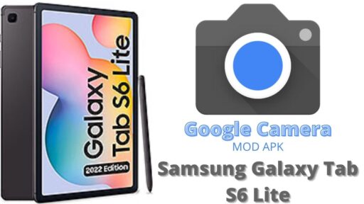 Google Camera v8.5 MOD APK For Samsung Galaxy Tab S6 Lite