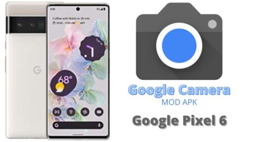 Google Camera v8.5 MOD APK For Google Pixel 6