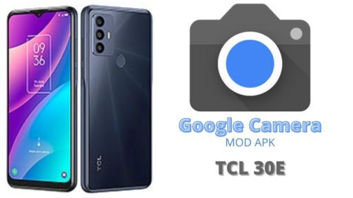 Google Camera v8.5 MOD APK For TCL 30E
