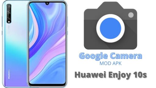 Google Camera v8.5 MOD APK For Huawei Enjoy 10s