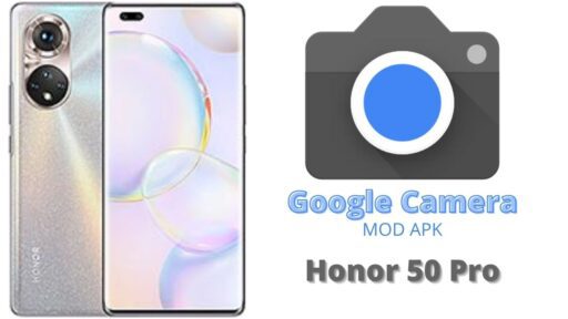 Google Camera v8.5 MOD APK For Honor 50 Pro