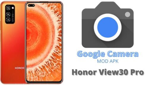 Google Camera v8.5 MOD APK For Honor View30 Pro