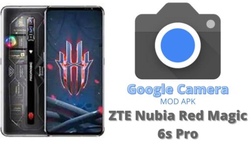 Google Camera v8.5 MOD APK For ZTE Nubia Red Magic 6s Pro