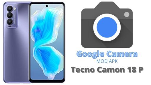 Google Camera v8.5 MOD APK For Tecno Camon 18 P