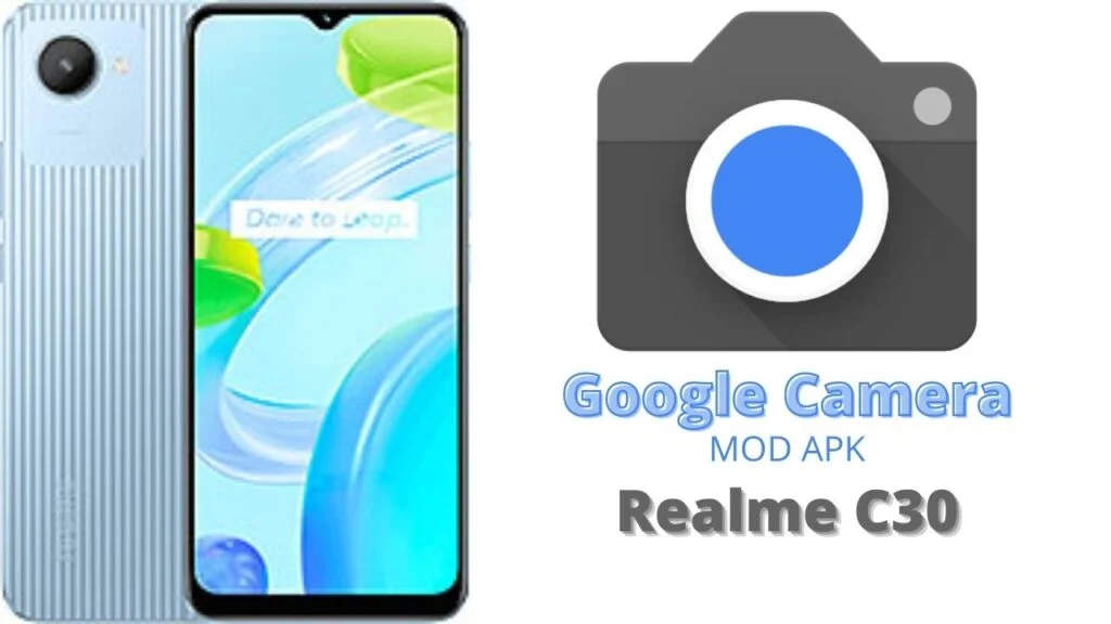 Google Camera For Realme C30