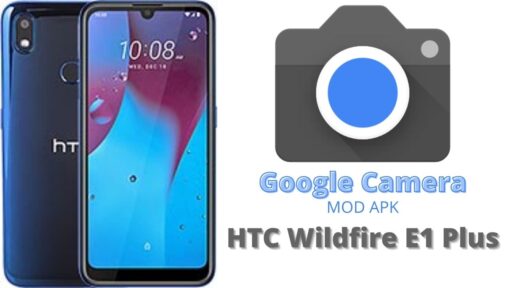 Google Camera v8.5 MOD APK For HTC Wildfire E1 Plus