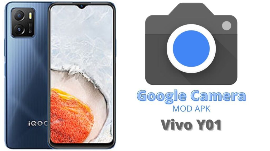 Google Camera For Vivo Y01