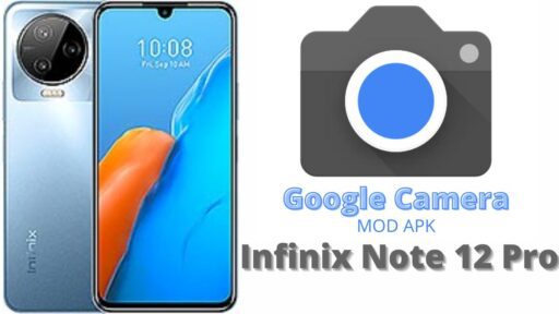 Google Camera Port v8.5 MOD APK For Inifinix Note 12 Pro