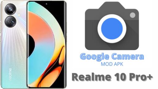 Google Camera Port v8.6 APK For Realme 10 Pro Plus
