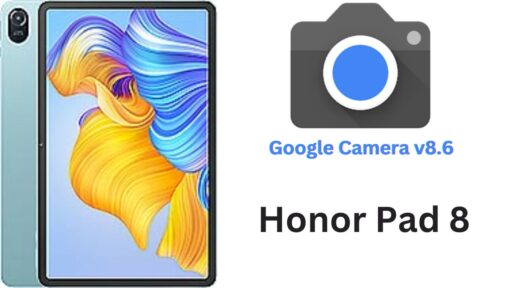 Google Camera Port v8.6 APK For Honor Pad 8