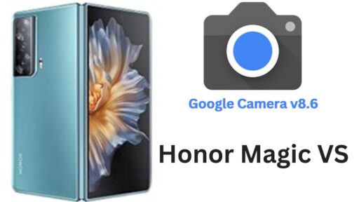 Google Camera Port v8.6 APK For Honor Magic VS
