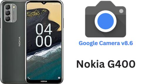 Google Camera Port v8.6 APK For Nokia G400