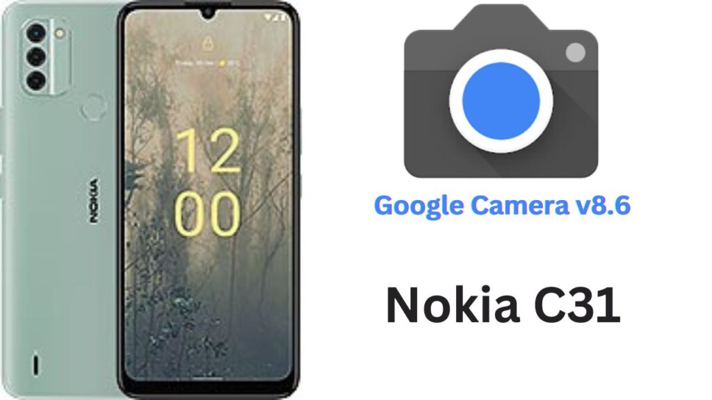 Google Camera For Nokia C31