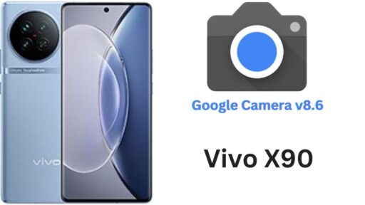 Google Camera Port v8.6 APK For Vivo X90