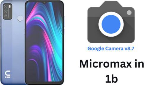 Download Google Camera Port v8.7 APK For Micromax in 1b