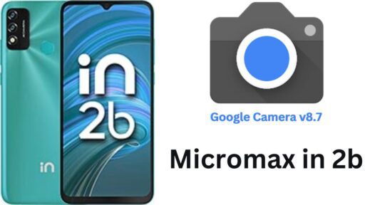 Download Google Camera Port v8.7 APK For Micromax in 2b