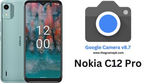 Google Camera Port v8.7 APK For Nokia C12 Pro