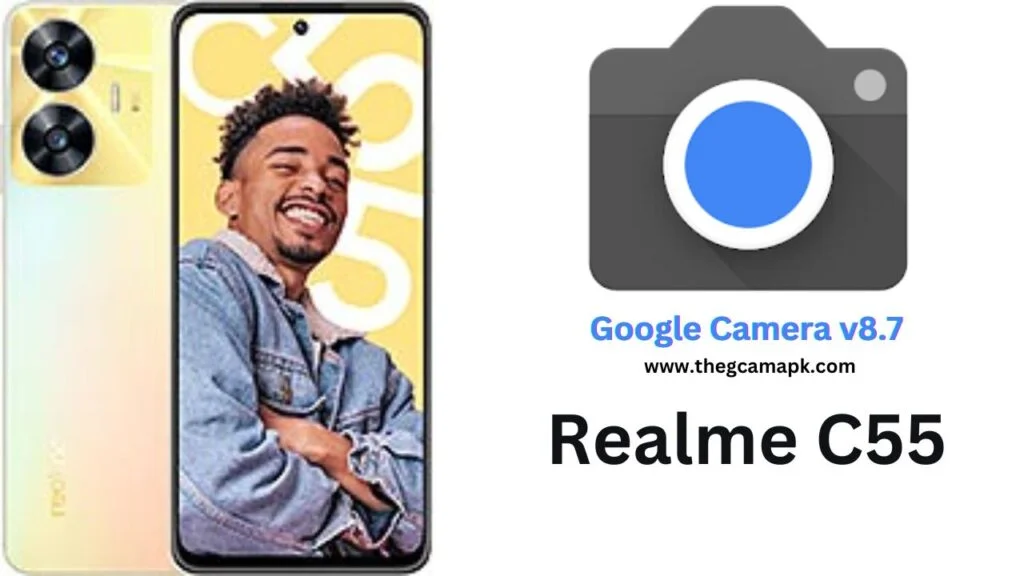 Google Camera For Realme C55
