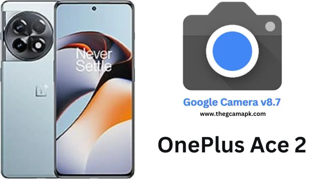 Google Camera For OnePlus Ace 2