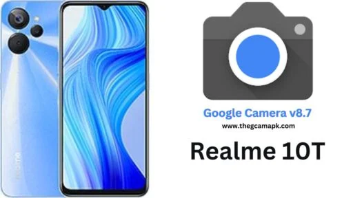 Google Camera Port v8.7 APK For Realme 10T