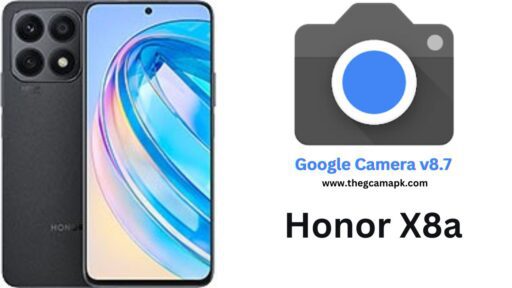 Download Google Camera Port v8.7 APK For Honor X8a