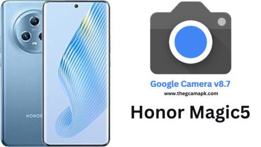 Download Google Camera Port v8.7 APK For Honor Magic5