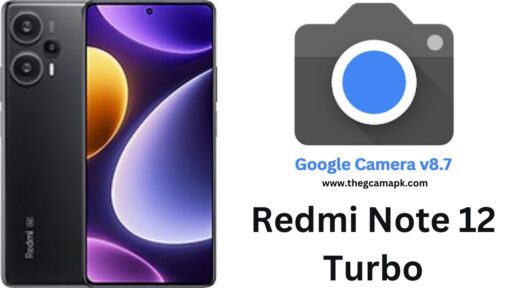 Google Camera Port v8.7 APK For Redmi Note 12 Turbo