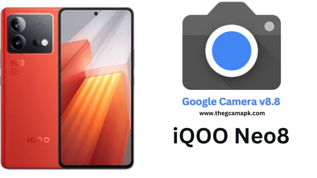 Google Camera For iQOO Neo8