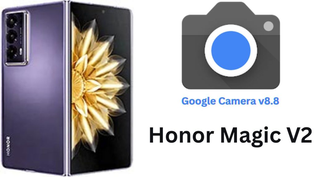 Google Camera For Honor Magic V2
