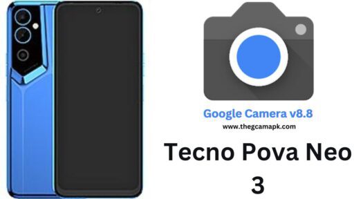Download Google Camera APK For Tecno Pova Neo 3